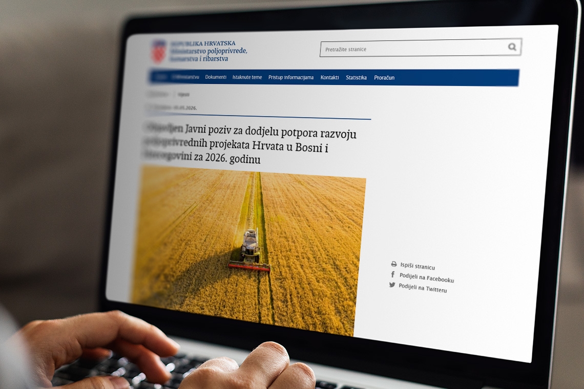 Objavljen Javni poziv za dodjelu potpora razvoju poljoprivrednih projekata Hrvata u BiH za 2026. godinu