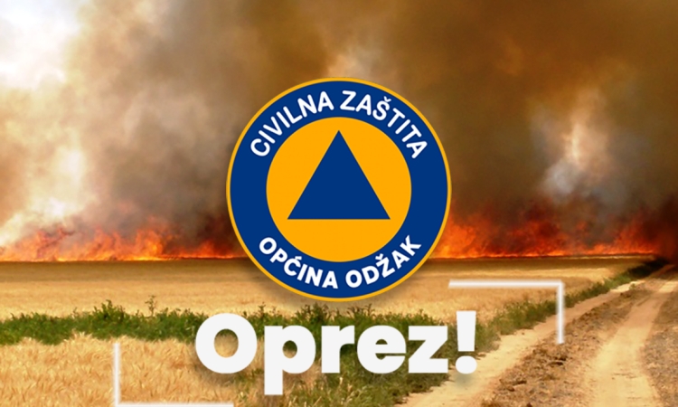 Obavijest građanima – Oprez zbog povećane opasnosti od požara 